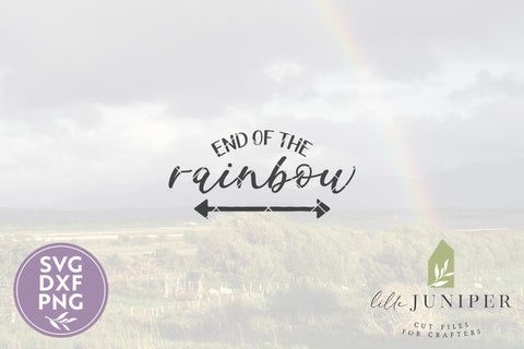 St. Patrick's Day Sign SVG | End of the Rainbow SVG SVG LilleJuniper 