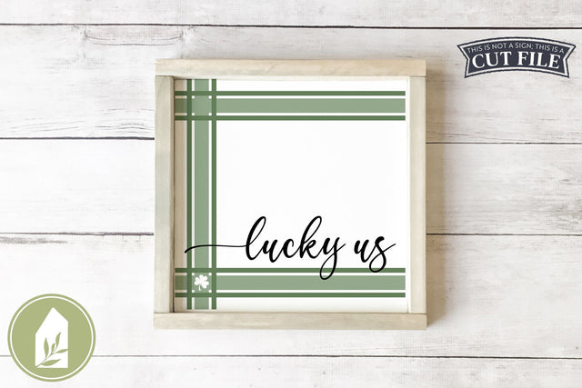 St. Patrick's Day Sign SVG | Lucky Us SVG | Plaid SVG SVG LilleJuniper 