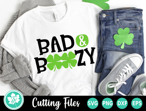 St Patricks Day SVG | Bad and Boozy SVG SVG TrueNorthImagesCA 