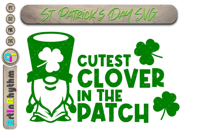 St. Patrick's Day Svg, Cutest clover in the patch SVG Artinrhythm shop 