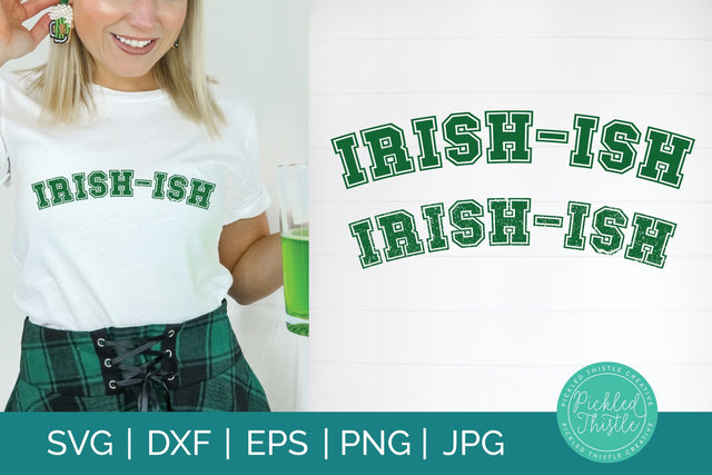 St Patricks Day SVG - Grunge Irish-Ish PNG Sublimation Pickled Thistle Creative 