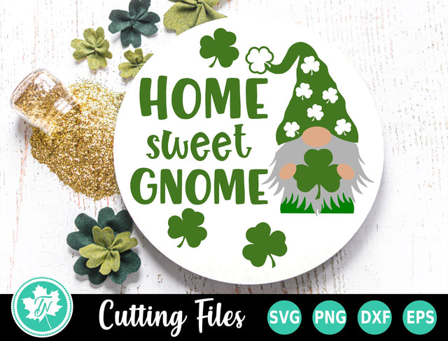 St Patricks Day SVG | Home Sweet Gnome Sign SVG TrueNorthImagesCA 