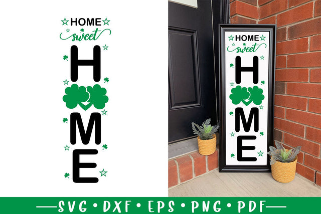 St Patrick's Day SVG - Home Sweet Home - Porch Sign SVG SVG CraftLabSVG 