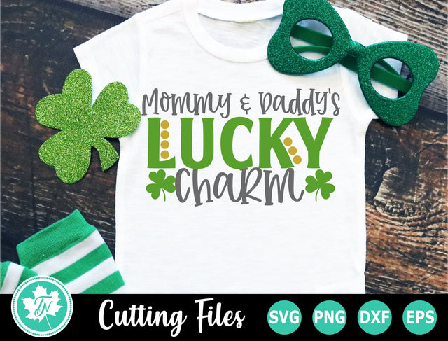 St Patricks Day SVG | Mommy and Daddys Lucky Charm SVG SVG TrueNorthImagesCA 