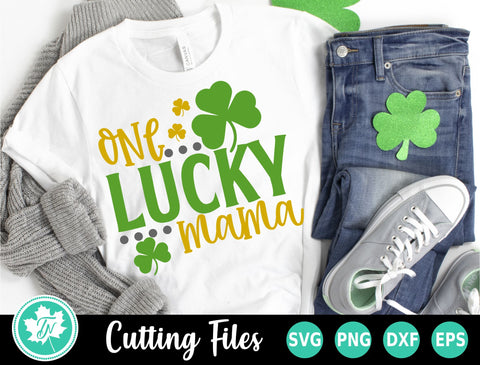 St Patricks Day SVG | One Lucky Mama SVG SVG TrueNorthImagesCA 