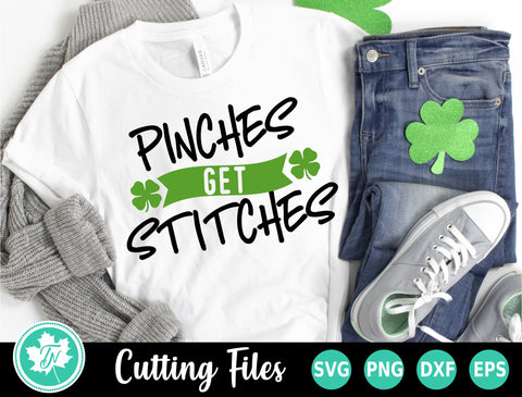 St Patricks Day SVG | Pinches Get Stitches SVG SVG TrueNorthImagesCA 