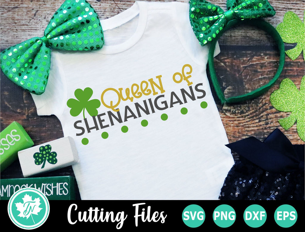 St Patricks Day Svg Queen Of Shenanigans Svg So Fontsy