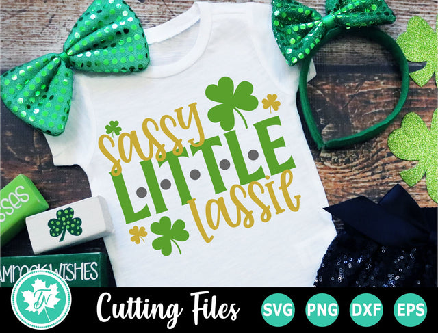 St Patricks Day SVG | Sassy Little Lassie SVG SVG TrueNorthImagesCA 