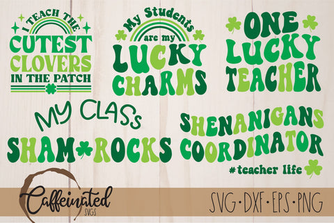 St. Patrick's Day Teacher SVG Bundle SVG Caffeinated SVGs 