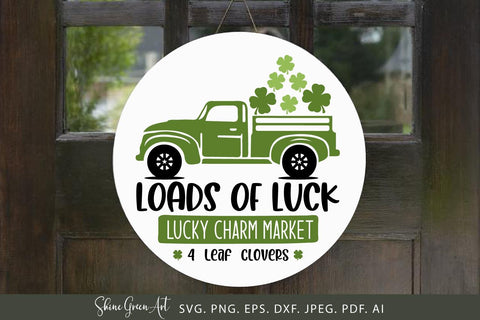 St Patrick's Day Truck Lucky Charm Market Sign SVG Cut File SVG Shine Green Art 
