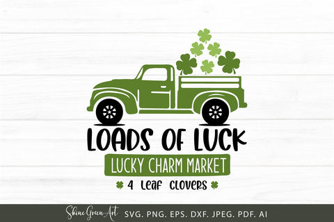 St Patrick's Day Truck Lucky Charm Market Sign SVG Cut File SVG Shine Green Art 