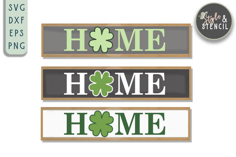 St. Pattys Day Home Sign SVG - SVG, PNG, EPS, DXF, Cut File SVG Style and Stencil 
