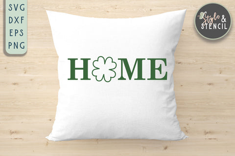 St. Pattys Day Home Sign SVG - SVG, PNG, EPS, DXF, Cut File SVG Style and Stencil 
