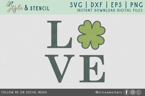 St. Pattys Day Love SVG - SVG, PNG, EPS, DXF, Cut File SVG Style and Stencil 