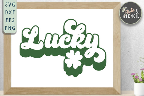 St. Pattys Day Lucky Retro SVG - SVG, PNG, EPS, DXF, Cut SVG Style and Stencil 