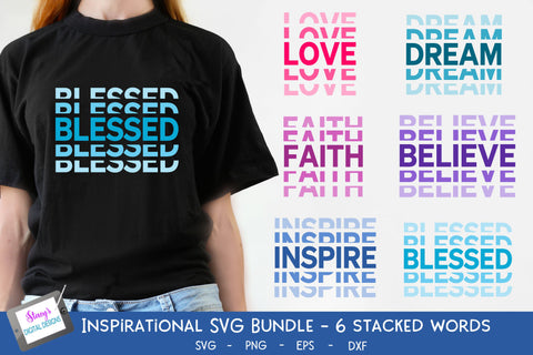 Stacked Inspirational Word Bundle - 6 stacked SVG Designs SVG Stacy's Digital Designs 