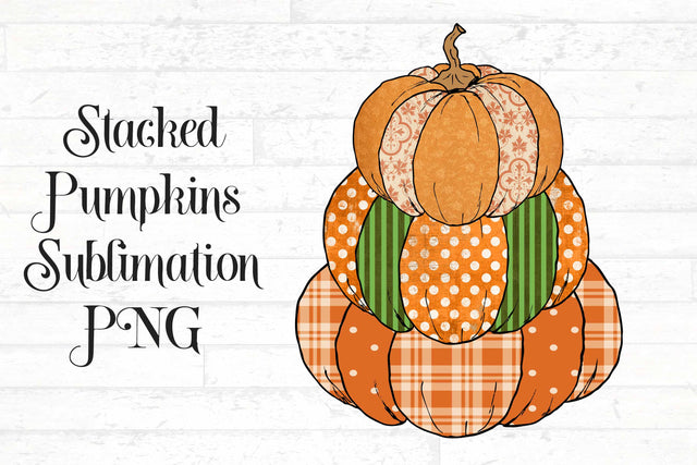 Stacked Pumpkin Sublimation Design SVG Digital Honeybee 