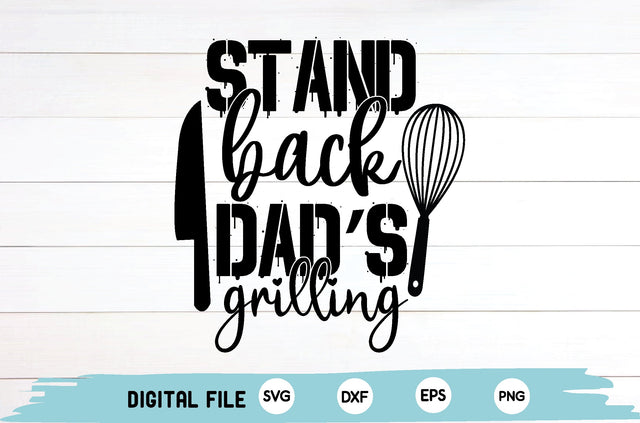 stand back dad’s grilling SVG md faruk hossain 