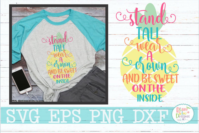 Stand Tall Pineapple SVG Bizzy Lou Designs 