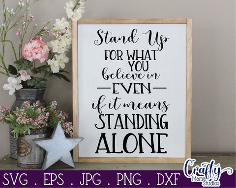 Stand Up For What You Believe In SVG SVG Crafty Mama Studios 