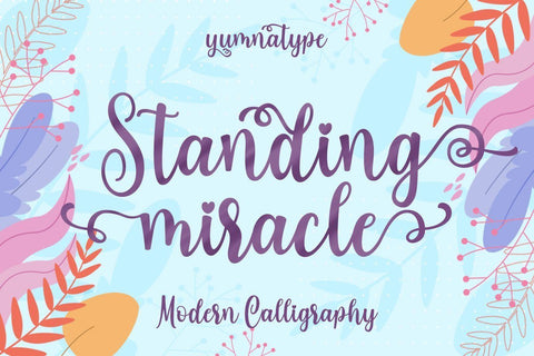 Standing Miracle Script Font yumnatype 