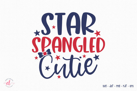 Star Spangled Cutie, 4th Of July SVG, DXF, PNG, EPS SVG CraftLabSVG 