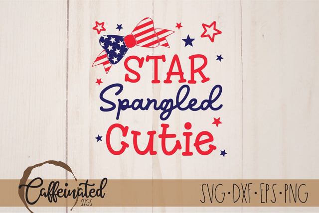 Star Spangled Cutie SVG SVG Caffeinated SVGs 