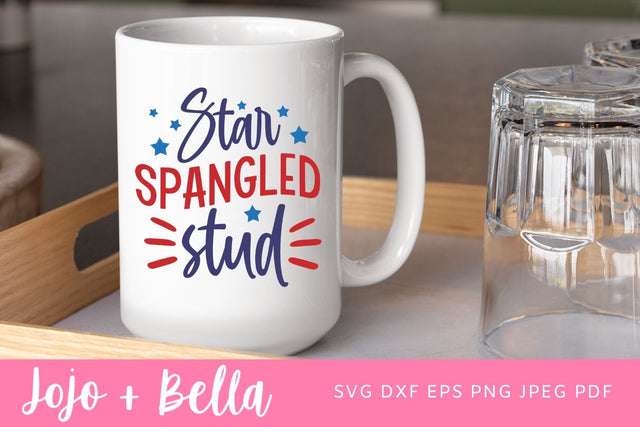Star Spangled Stud SVG, 4th of July Svg, Fourth of July Svg, Patriot Svg, America Svg, Svg Files for Cricut, Sublimation Designs SVG Jojo&Bella 