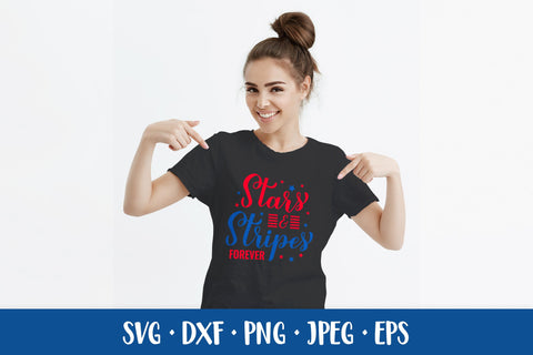 Stars and stripes forever. 4th of July quote. Patriotic SVG SVG LaBelezoka 