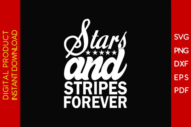 Stars And Stripes Forever Patriot SVG PNG PDF Cut File SVG Creativedesigntee 