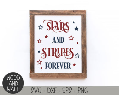 Stars and Stripes Forever SVG Cut File SVG Wood And Walt 