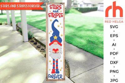 Stars and Stripes Forever SVG, Independence Day Porch Sign Cut File, Summer Decor DXF, Gnome With Heart Silhouette SVG RedHelgaArt 