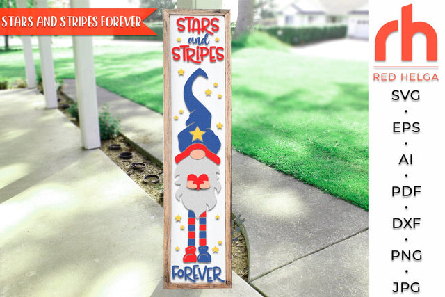 Stars and Stripes Forever SVG, Independence Day Porch Sign Cut File, Summer Decor DXF, Gnome With Heart Silhouette SVG RedHelgaArt 