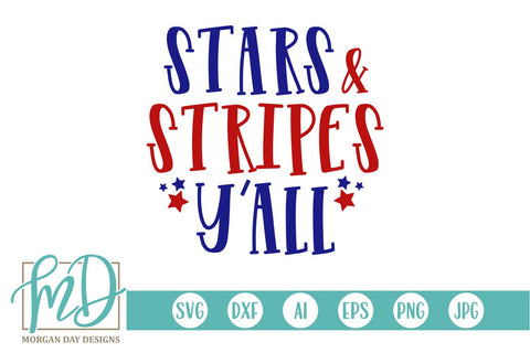 Stars and Stripes Y'all SVG Morgan Day Designs 