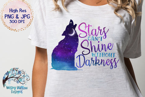 Stars Can't Shine Without Darkness | Galaxy Space Wolf PNG | Sublimation | Clip art Sublimation Wispy Willow Designs 