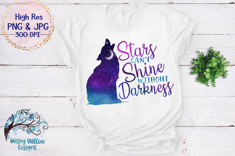 Stars Can't Shine Without Darkness | Galaxy Space Wolf PNG | Sublimation | Clip art Sublimation Wispy Willow Designs 