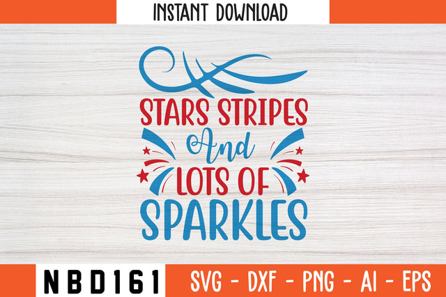 Stars Stripes and Lots of Sparkles Svg Design SVG Nbd161 