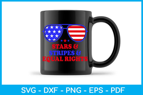 Stars & Stripes & Equal Rights Patriotic 4th Of July SVG PNG PDF Cut File SVG Creativedesigntee 