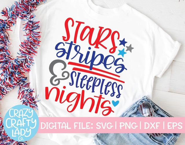 Stars, Stripes, & Sleepless Nights | 4th of July SVG Cut File SVG Crazy Crafty Lady Co. 