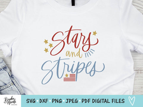 Stars & Stripes SVG Cut File | t-shirt SVG | png | jpeg | dxf | Cricut SVG | Silhouette | patriotic shirt svg | Fourth of July svg SVG Brooke Nicole Designs 