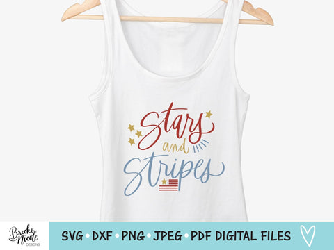 Stars & Stripes SVG Cut File | t-shirt SVG | png | jpeg | dxf | Cricut SVG | Silhouette | patriotic shirt svg | Fourth of July svg SVG Brooke Nicole Designs 