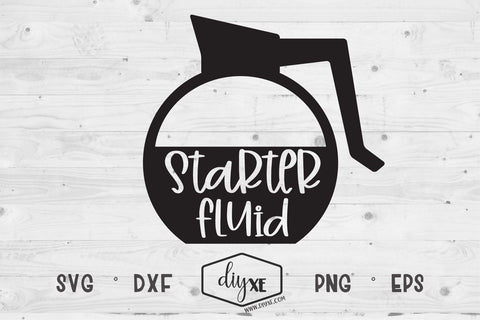 Starter Fluid SVG DIYxe Designs 