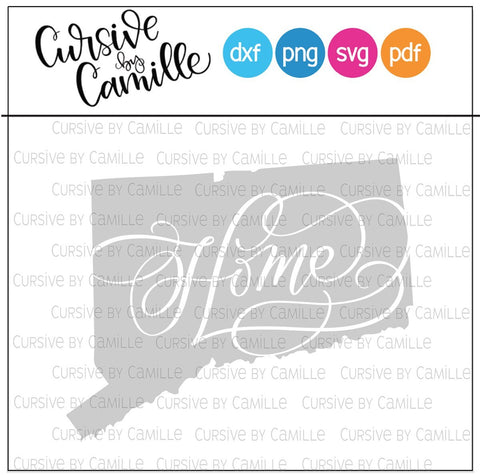 State of Connecticut Home Hand Lettered Cut File SVG Cursive by Camille 