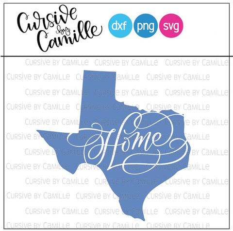 State of Texas Home Hand Lettered Cut File SVG Cursive by Camille 