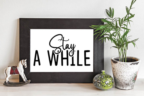 Stay a while SVG designartist 