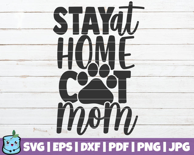 Stay At Home Cat Mom SVG MintyMarshmallows 