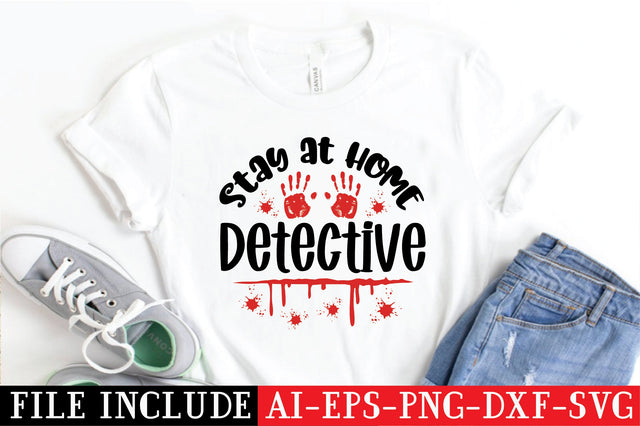 Stay At Home Detective SVG SVG Creativeart88 