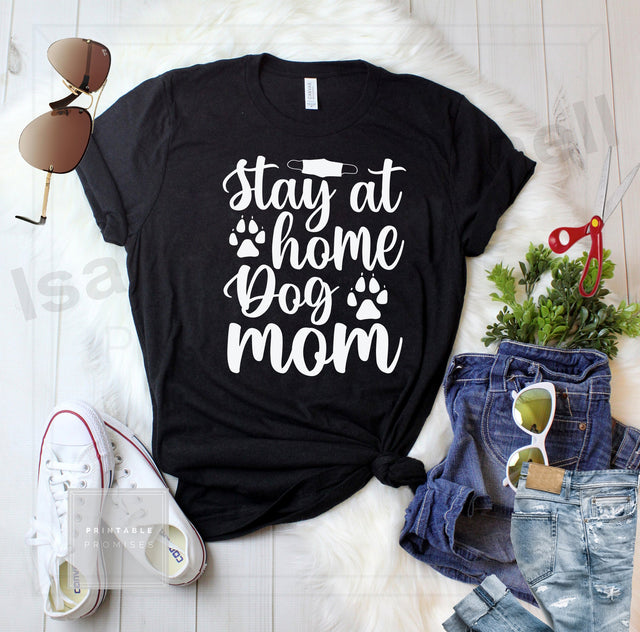 Stay at home dog mom svg, social distancing t shirt svg, covid19 cricut, covid cricut, cut files SVG Isabella Machell 