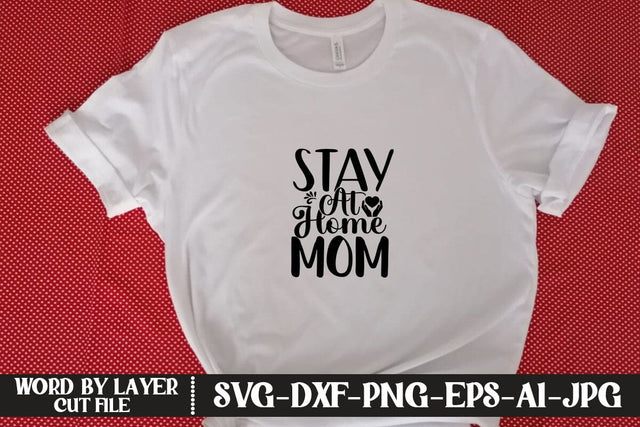 Stay At Home Mom SVG MStudio 