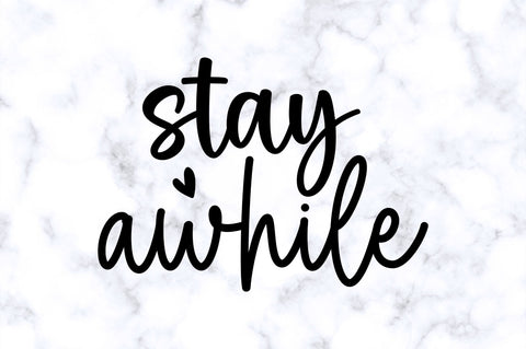 Stay awhile SVG SVG Regulrcrative 